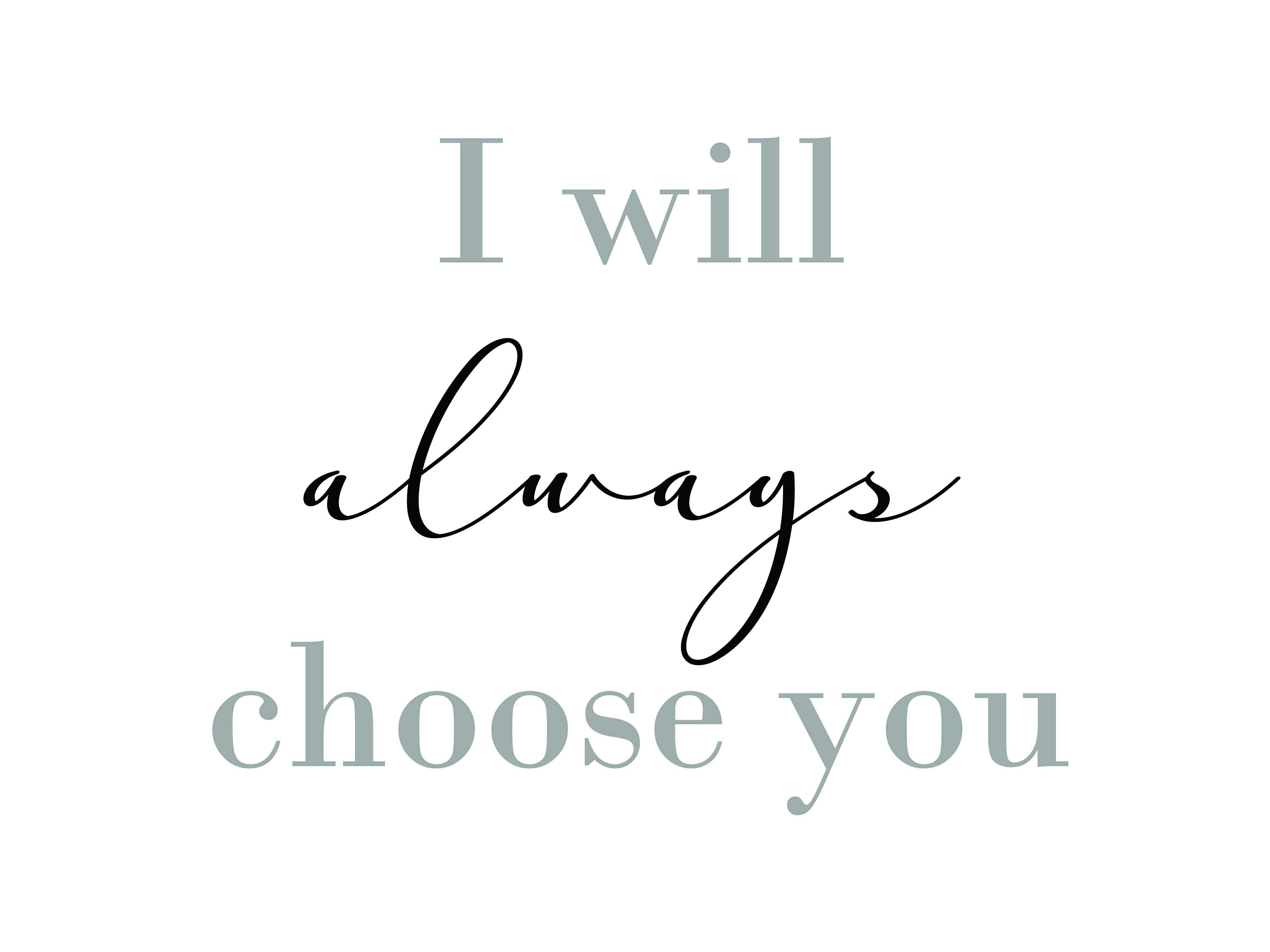 Trinx I Will Always Choose You Wrapped Canvas Textual Art Wayfair